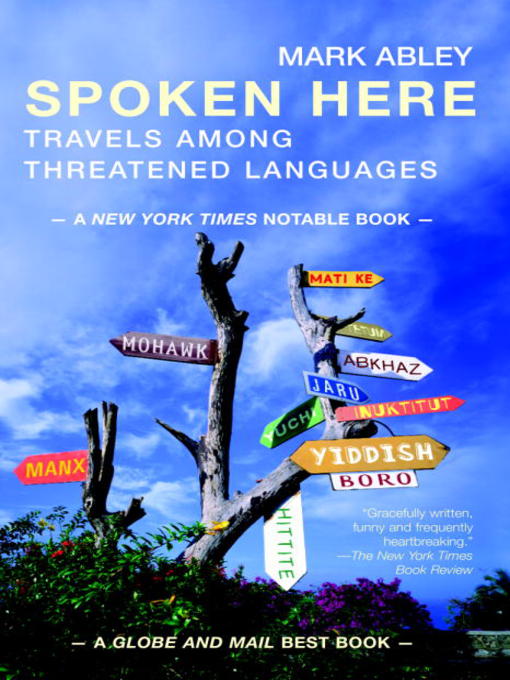 Title details for Spoken Here by Mark Abley - Available